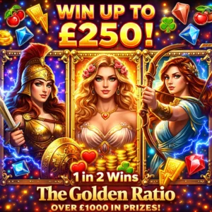 The Golden Ratio Every other ticket wins over £1300 in prizes