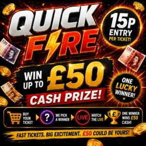 Quick Fire 50 - Win £50 for 15p