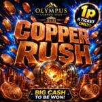 Copper Rush 1p a ticket