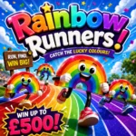 Rainbow Runners win upto £500 Instantly