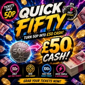 quick 50 - win £50 for 50p
